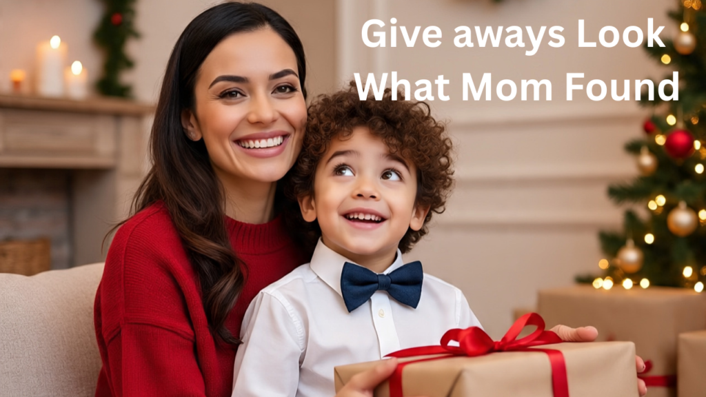 Give aways Look What Mom Found